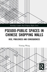  Pseudo-Public Spaces in Chinese Shopping Malls