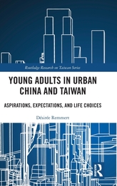  Young Adults in Urban China and Taiwan