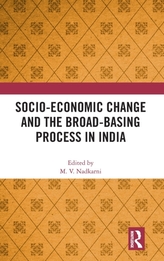  Socio-Economic Change and the Broad-Basing Process in India