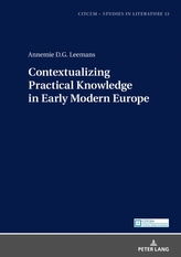  Contextualizing Practical Knowledge in Early Modern Europe