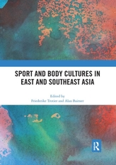  Sport and Body Cultures in East and Southeast Asia
