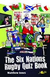  Six Nations Rugby Quiz Book, The