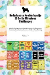 Nederlandse Kooikerhondje 20 Selfie Milestone Challenges Nederlandse Kooikerhondje Milestones for Memorable Moments, Soc