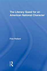 The Literary Quest for an American National Character