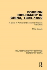  Foreign Diplomacy in China, 1894-1900