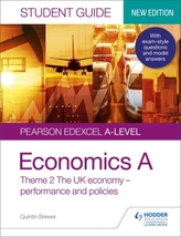  Pearson Edexcel A-level Economics A Student Guide: Theme 2 The UK economy - performance and policies