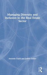  Managing Diversity and Inclusion in the Real Estate Sector