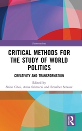  Critical Methods for the Study of World Politics