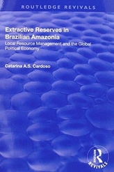  Extractive Reserves in Brazilian Amazonia