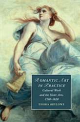  Romantic Art in Practice