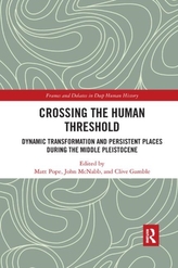  Crossing the Human Threshold