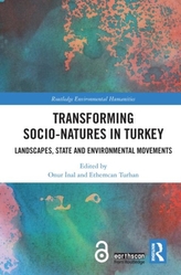  Transforming Socio-Natures in Turkey