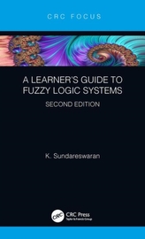A Learner\'s Guide to Fuzzy Logic Systems, Second Edition