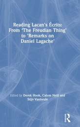  Reading Lacan\'s Ecrits: From \'The Freudian Thing\' to \'Remarks on Daniel Lagache\'