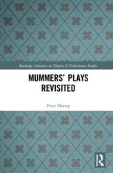  Mummers\' Plays Revisited