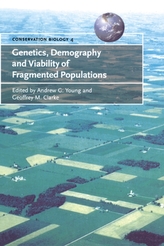  Genetics, Demography and Viability of Fragmented Populations