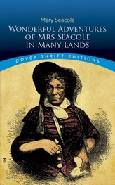 Wonderful Adventures of Mrs Seacole in Many Lands