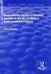  Engendering the Environment? Gender in the World Bank\'s Environmental Policies