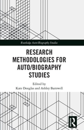  Research Methodologies for Auto/biography Studies