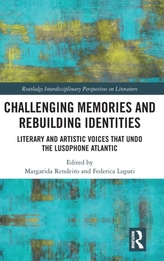  Challenging Memories and Rebuilding Identities