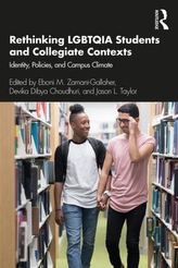  Rethinking LGBTQIA Students and Collegiate Contexts