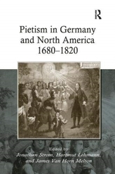  Pietism in Germany and North America 1680-1820