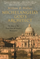  Michelangelo, God\'s Architect