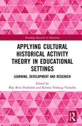  Applying Cultural Historical Activity Theory in Educational Settings