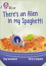  There\'s an Alien in my Spaghetti