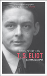  T.S. Eliot - A Short Biography
