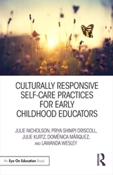  Culturally Responsive Self-Care Practices for Early Childhood Educators