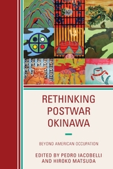  Rethinking Postwar Okinawa