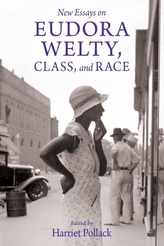  New Essays on Eudora Welty, Class, and Race