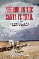  Terror on the Santa Fe Trail