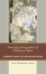  Emerging Iconographies of Medieval Rome