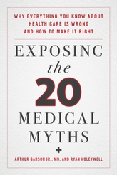  Exposing the Twenty Medical Myths