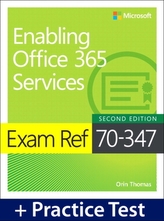  Exam Ref 70-347 Enabling Office 365 Services with Practice Test