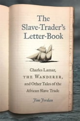 The Slave-Trader\'s Letter-Book