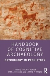  Handbook of Cognitive Archaeology