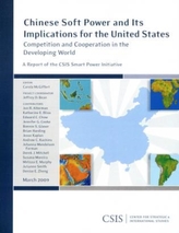  Chinese Soft Power and Its Implications for the United States