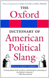 The Oxford Dictionary of American Political Slang