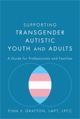  Supporting Transgender Autistic Youth and Adults