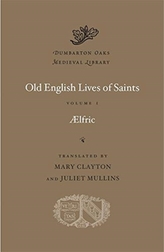  Old English Lives of Saints, Volume I