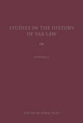  Studies in the History of Tax Law, Volume 6