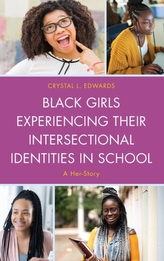  Black Girls Experiencing Their Intersectional Identities in School