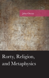  Rorty, Religion, and Metaphysics