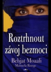 Roztrhnout závoj bezmoci - Behjat Moaali