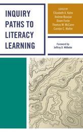  Inquiry Paths to Literacy Learning