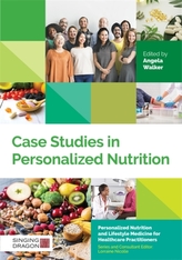  Case Studies in Personalized Nutrition