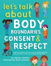  Let\'s Talk About Body Boundaries, Consent and Respect